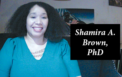 Shamira A. Brown, PhD
